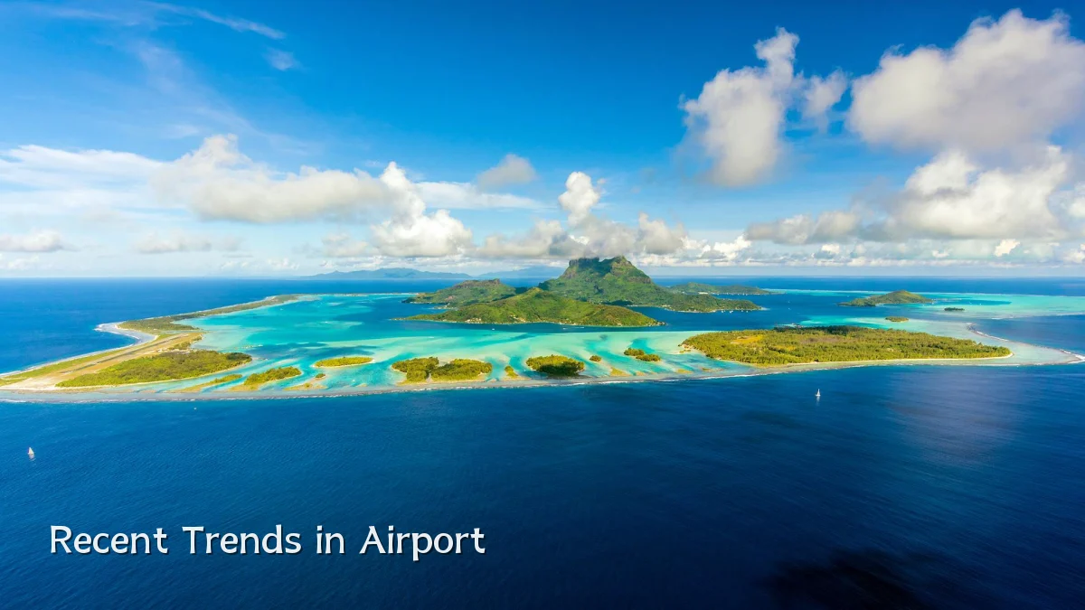 Recent Trends in Airport