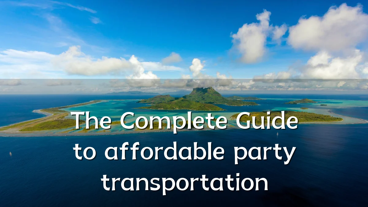 The Complete Guide to affordable party transportation
